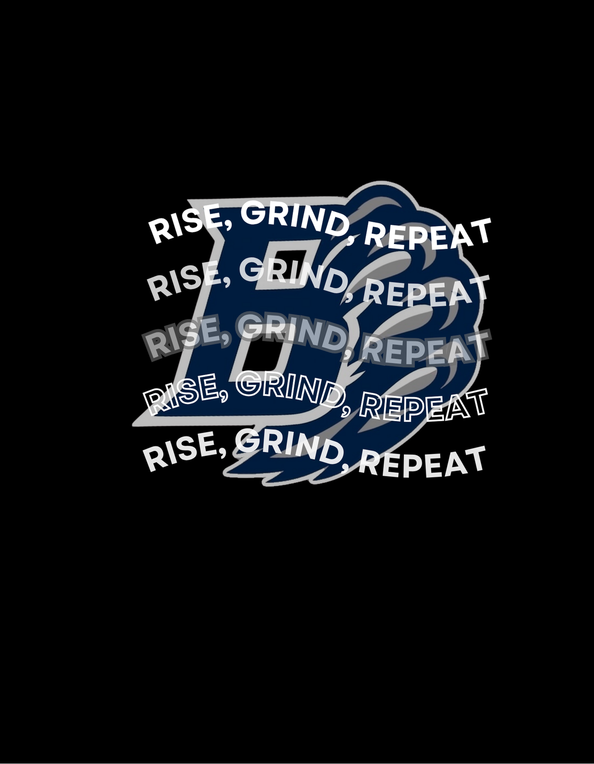 Rise, Grind, Repeat.