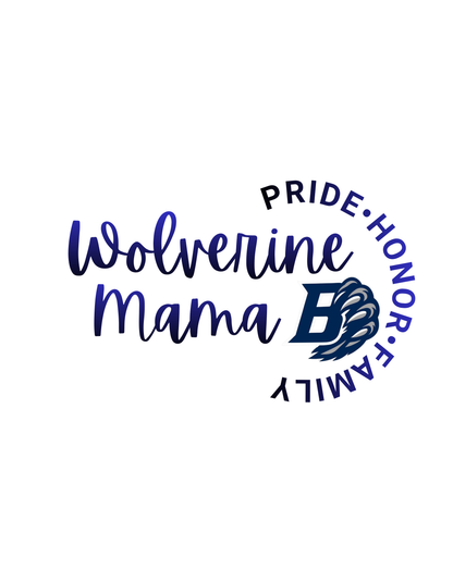 Wolverine Mama-PRIDE•HONOR•FAMIY